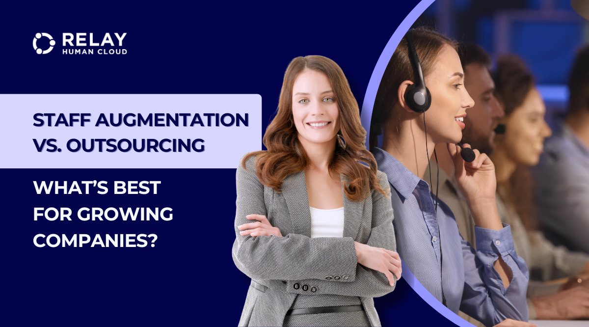 Staff Augmentation vs Outsourcing Whats Best for Growing Companies - Blog Header Image - Relay Human Cloud A professional woman in business attire in the foreground; a team of customer support agents wearing headsets works in the background.