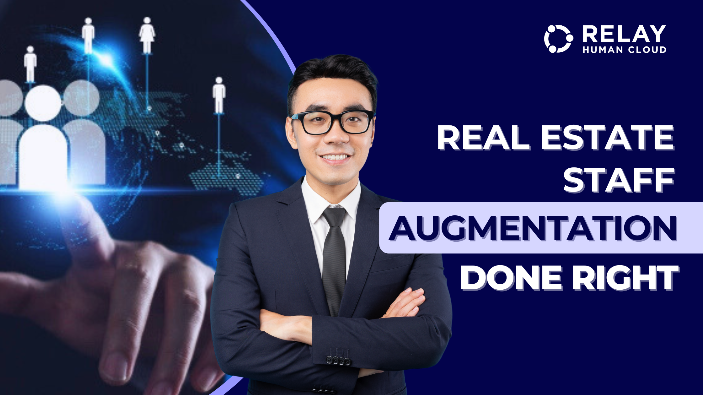 A professional man in a suit and glasses smiling confidently. Behind him, there’s a visual of a digital globe with icons representing connected people, symbolizing global staffing or workforce solutions. The design uses deep blue tones, highlighting professionalism and trust.