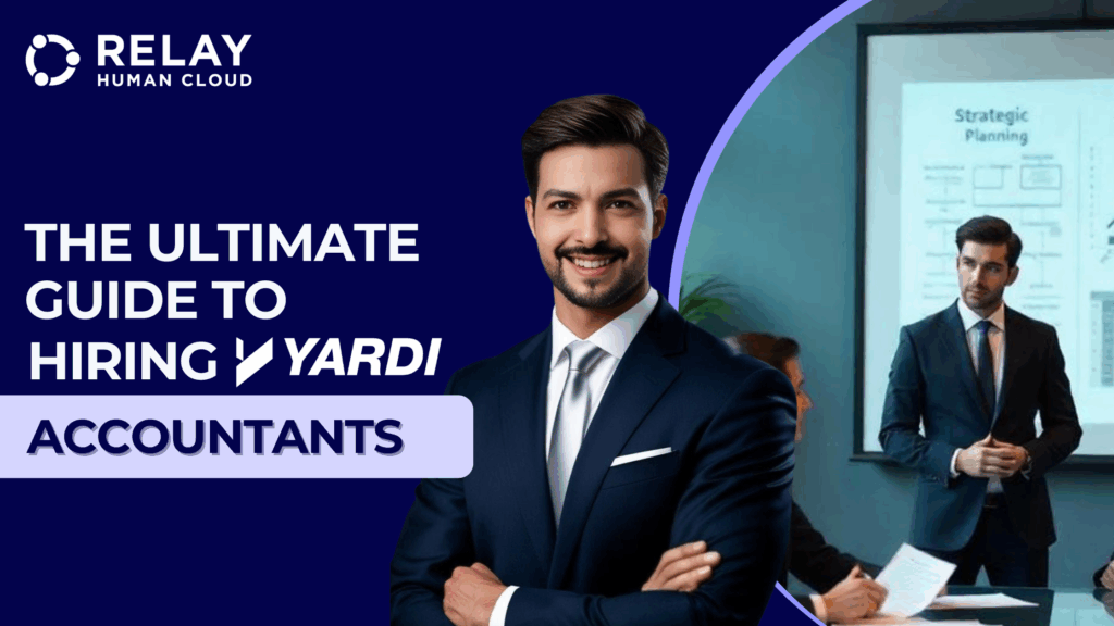 Professional guide cover by Relay Human Cloud featuring smiling business professionals in suits discussing strategic planning — promoting ‘The Ultimate Guide to Hiring Yardi Accountants’ for property management firms.